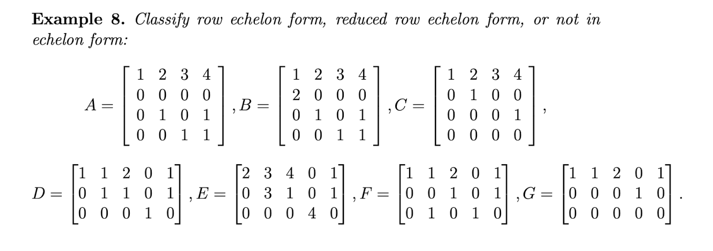 Solved Example 8. Classify row echelon form, reduced row | Chegg.com