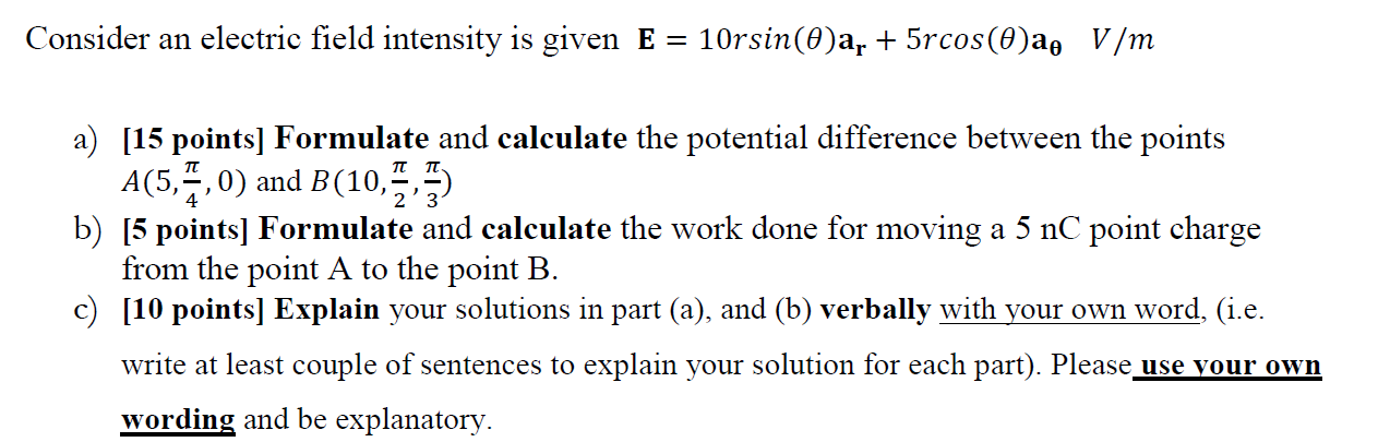 Solved Consider An Electric Field Intensity Is Given E Chegg Com