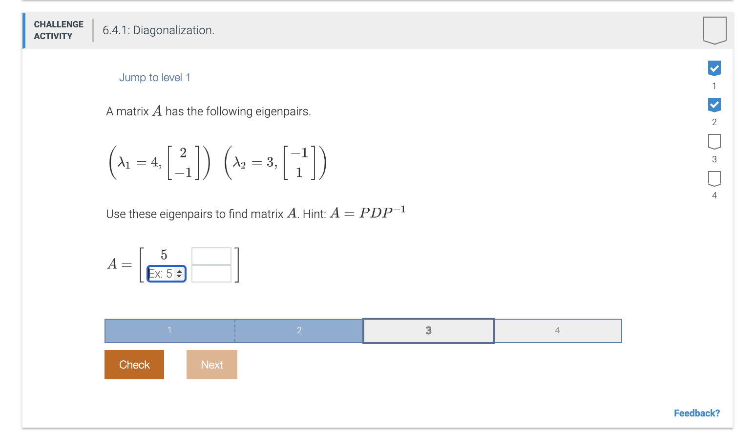 Solved CHALLENGE ACTIVITY 6.1.2: Eigenvalues Of Linear | Chegg.com