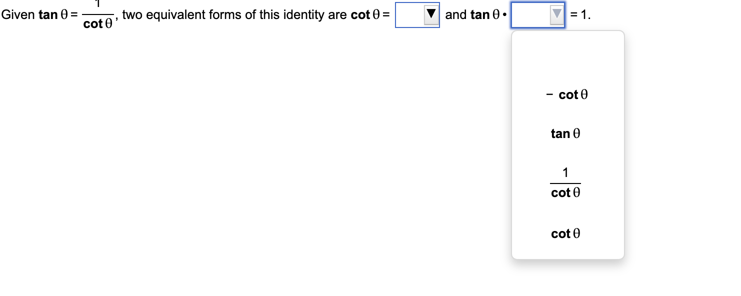 Solved 1 Given tan = cot two equivalent forms of this | Chegg.com