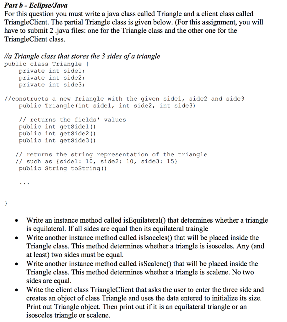 Solved Part b- EclipselJava For this question you must write | Chegg.com