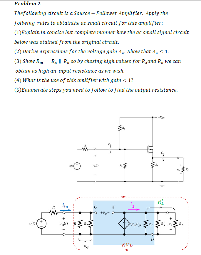 Solved Problem 2 Thefollowing circuit is a Source - Follower | Chegg.com