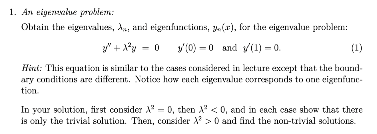 Solved 1. An eigenvalue problem: Obtain the eigenvalues, In, | Chegg.com