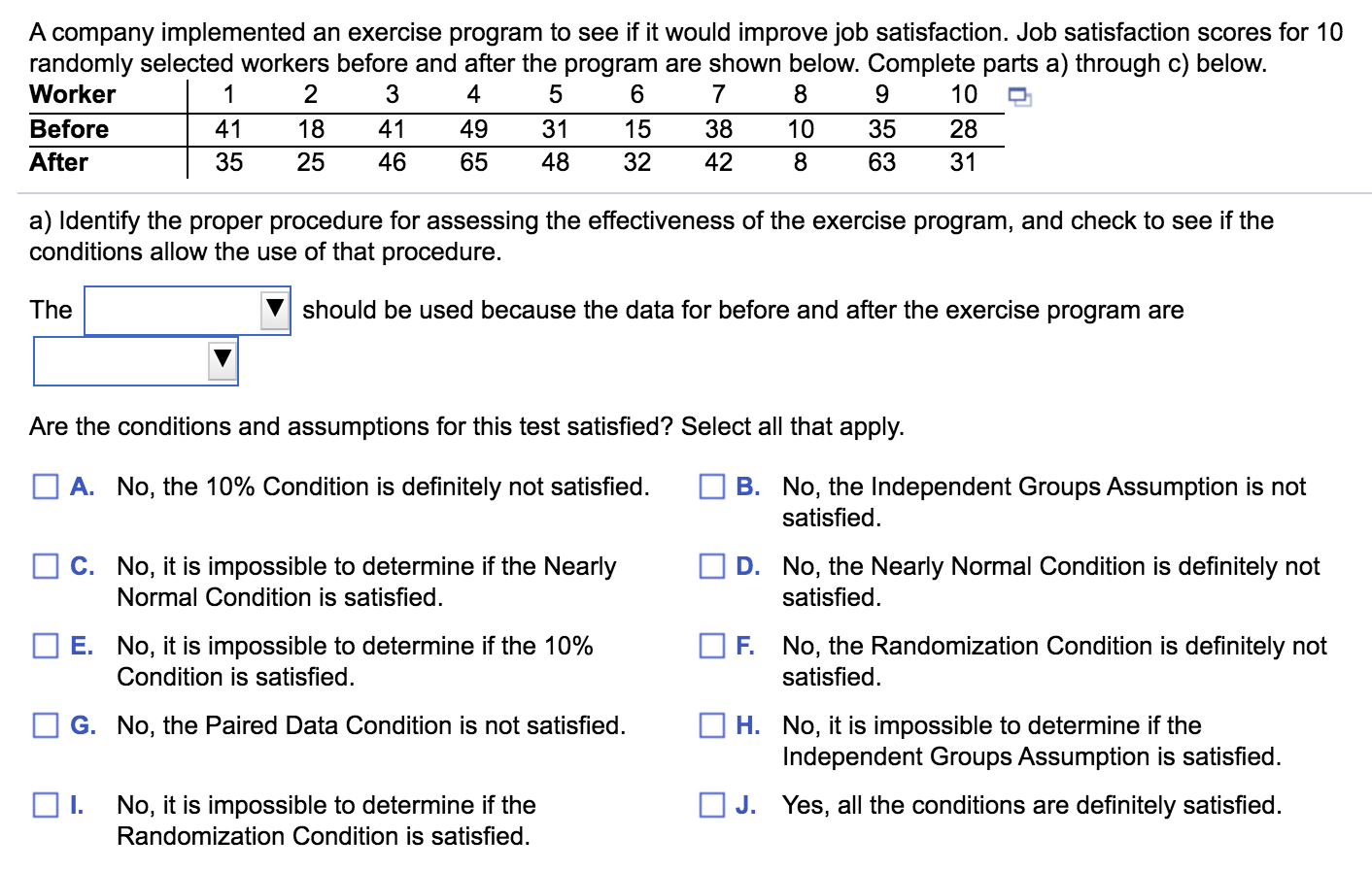 Solved A Company Implemented An Exercise Program To See I Chegg Com