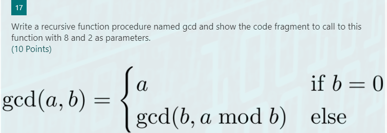 Solved 17 Write a recursive function procedure named god and | Chegg.com