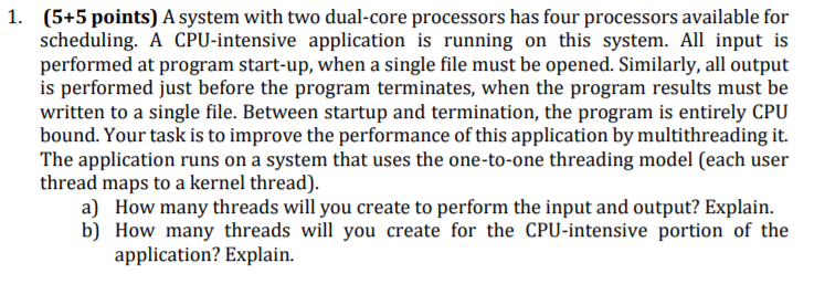 Solved 1. (5+5 points) A system with two dual-core | Chegg.com