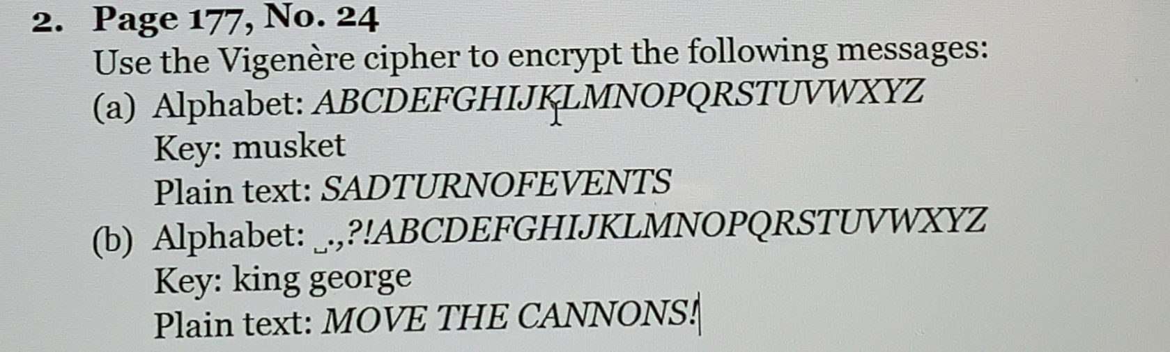 Solved 2. Page 177, No. 24 Use The Vigenère Cipher To | Chegg.com