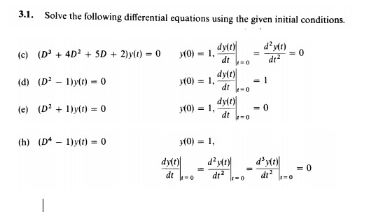 Solved 3.1. Solve the following differential equations using | Chegg.com