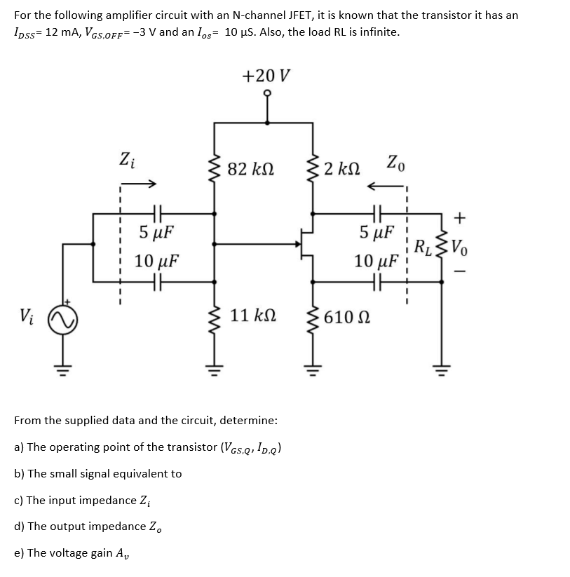 Solved For the following amplifier circuit with an N-channel | Chegg.com