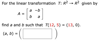 Solved For the linear transformation T: R2 -» r2 given by | Chegg.com