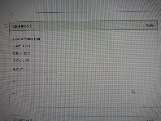 Solved Question 2 5 pts Complete the Proof 1. MUK) 2. (Gv | Chegg.com