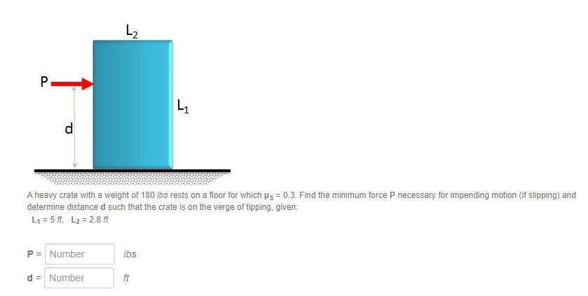 Solved A Heavy Crate With A Weight Of 180 Lbs Rests On A | Chegg.com