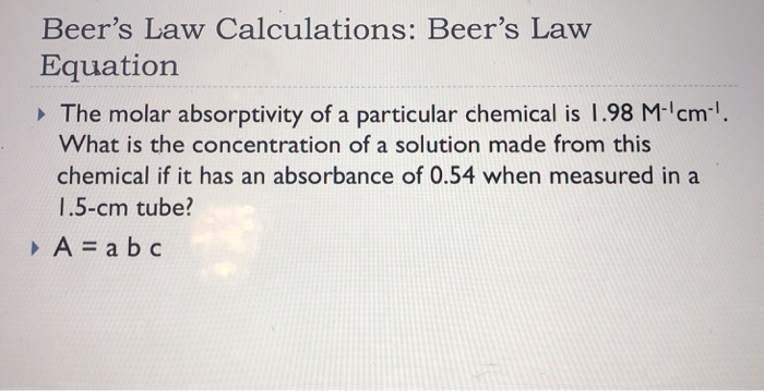 Solved Beer's Law Calculations: Beer's Law Equation The | Chegg.com