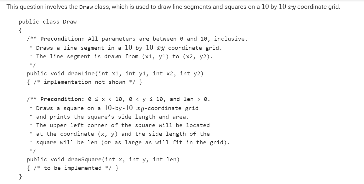Solved This question involves the Draw class, which is used | Chegg.com