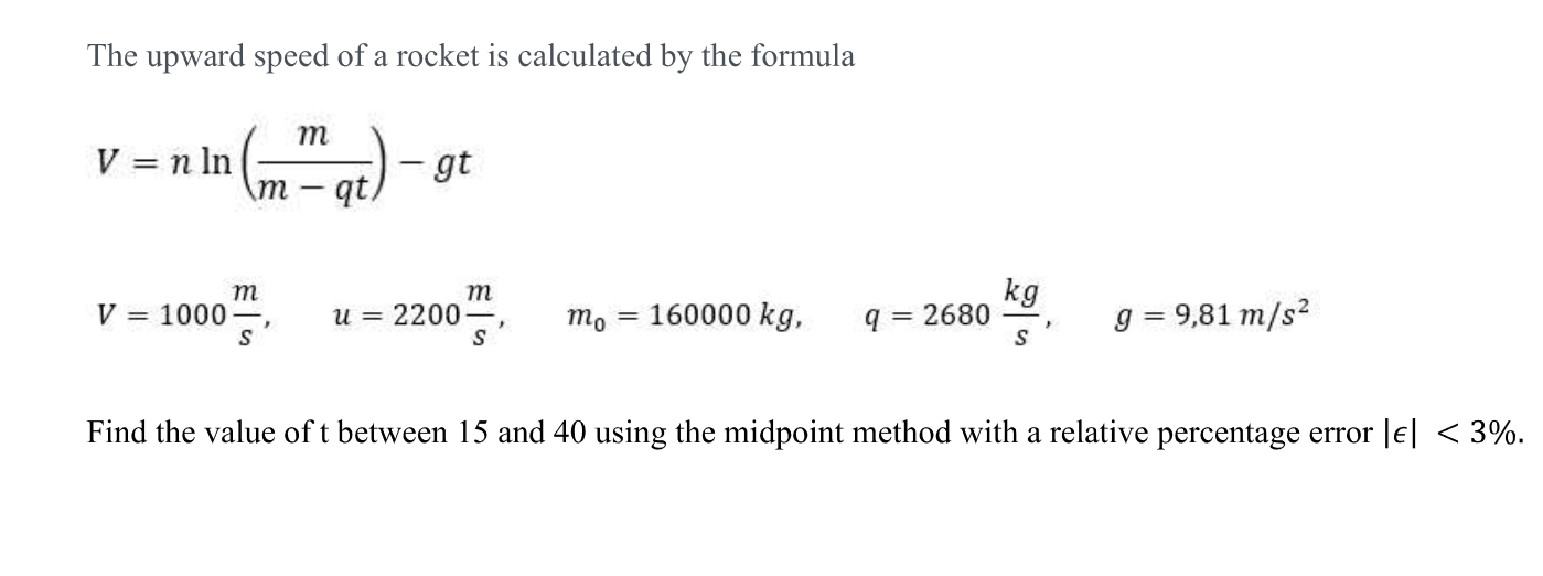 Solved The upward speed of a rocket is calculated by the | Chegg.com