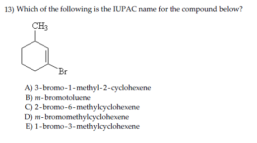 Solved Which of the following is the IUPAC name for the | Chegg.com