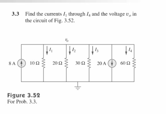 Solved 3.3 Find the currents 1 through 14 and the voltage vo | Chegg.com