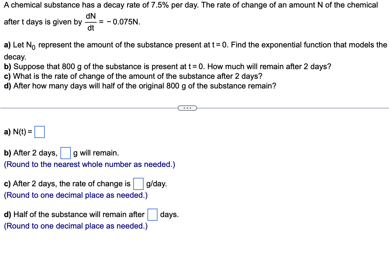 Solved A chemical substance has a decay rate of 7.5% per | Chegg.com