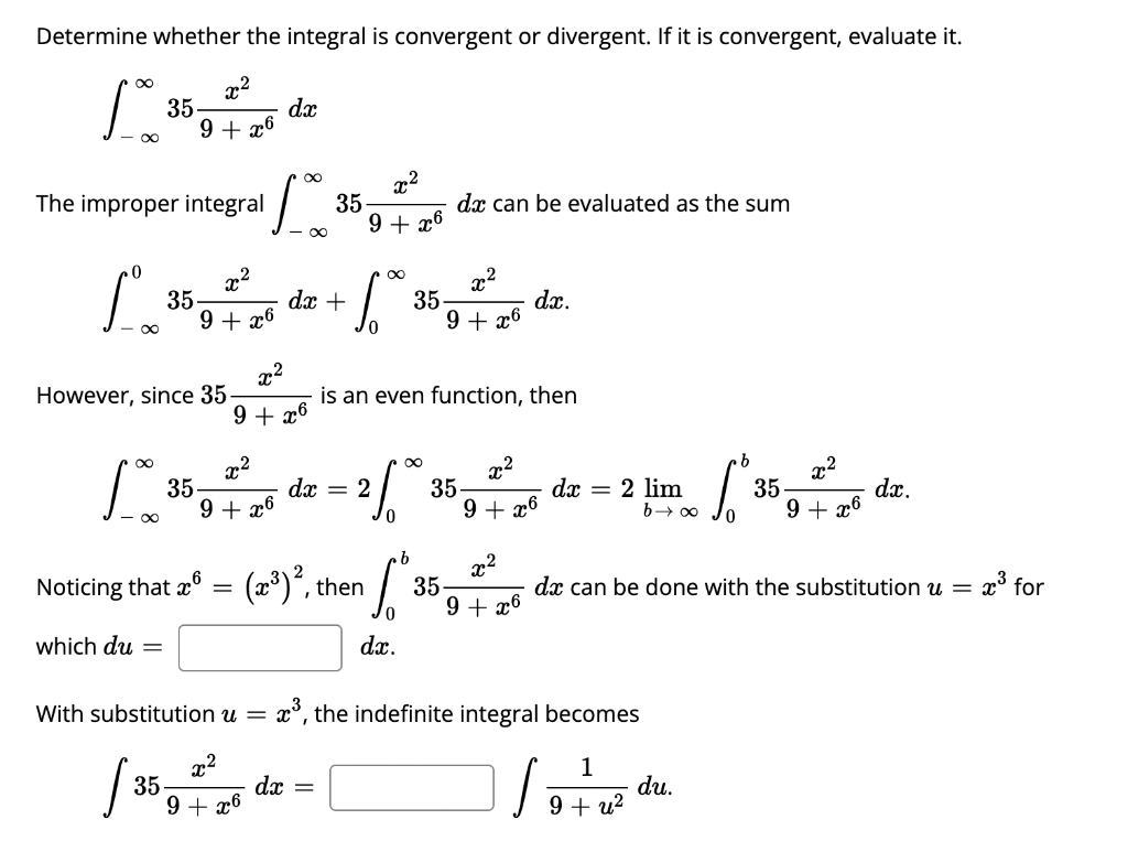 Solved Determine whether the integral is convergent or | Chegg.com