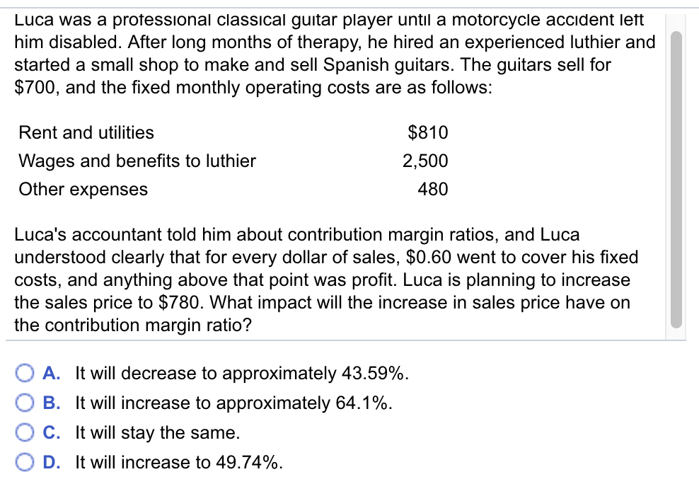 Solved Luca was a protessional classical guitar player until | Chegg.com