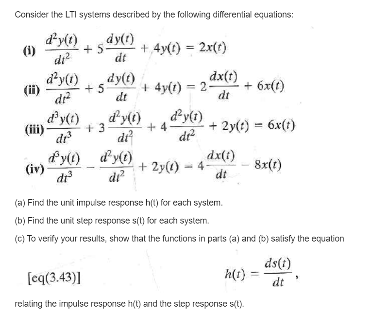 Solved Consider The LTI Systems Described By The Following | Chegg.com