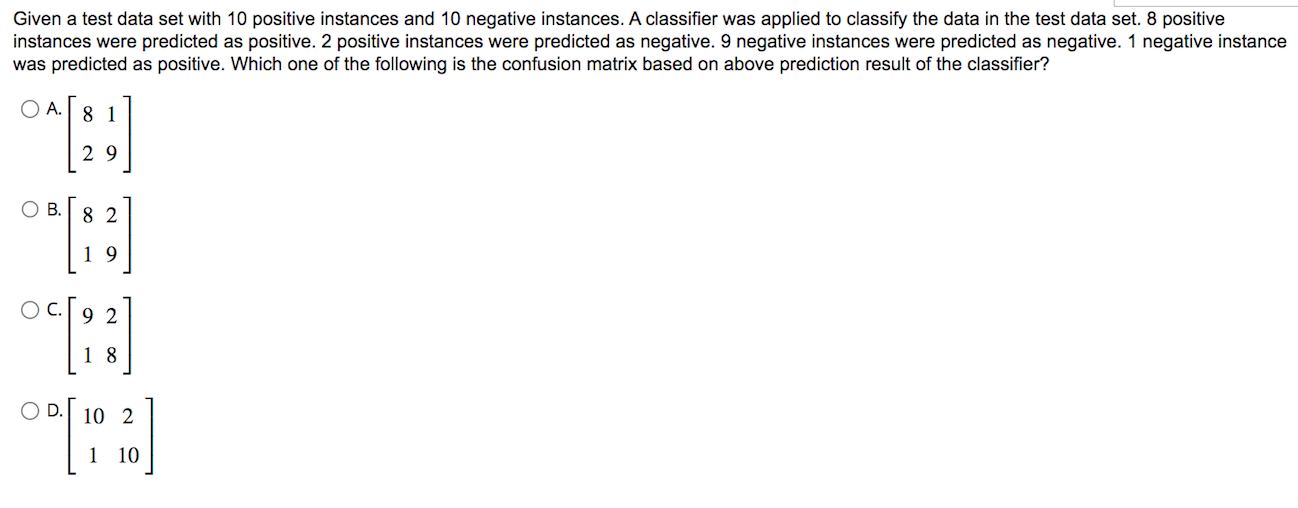 Solved Given a test data set with 10 positive instances and | Chegg.com