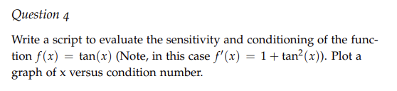 Solved Question 4 Write a script to evaluate the sensitivity | Chegg.com