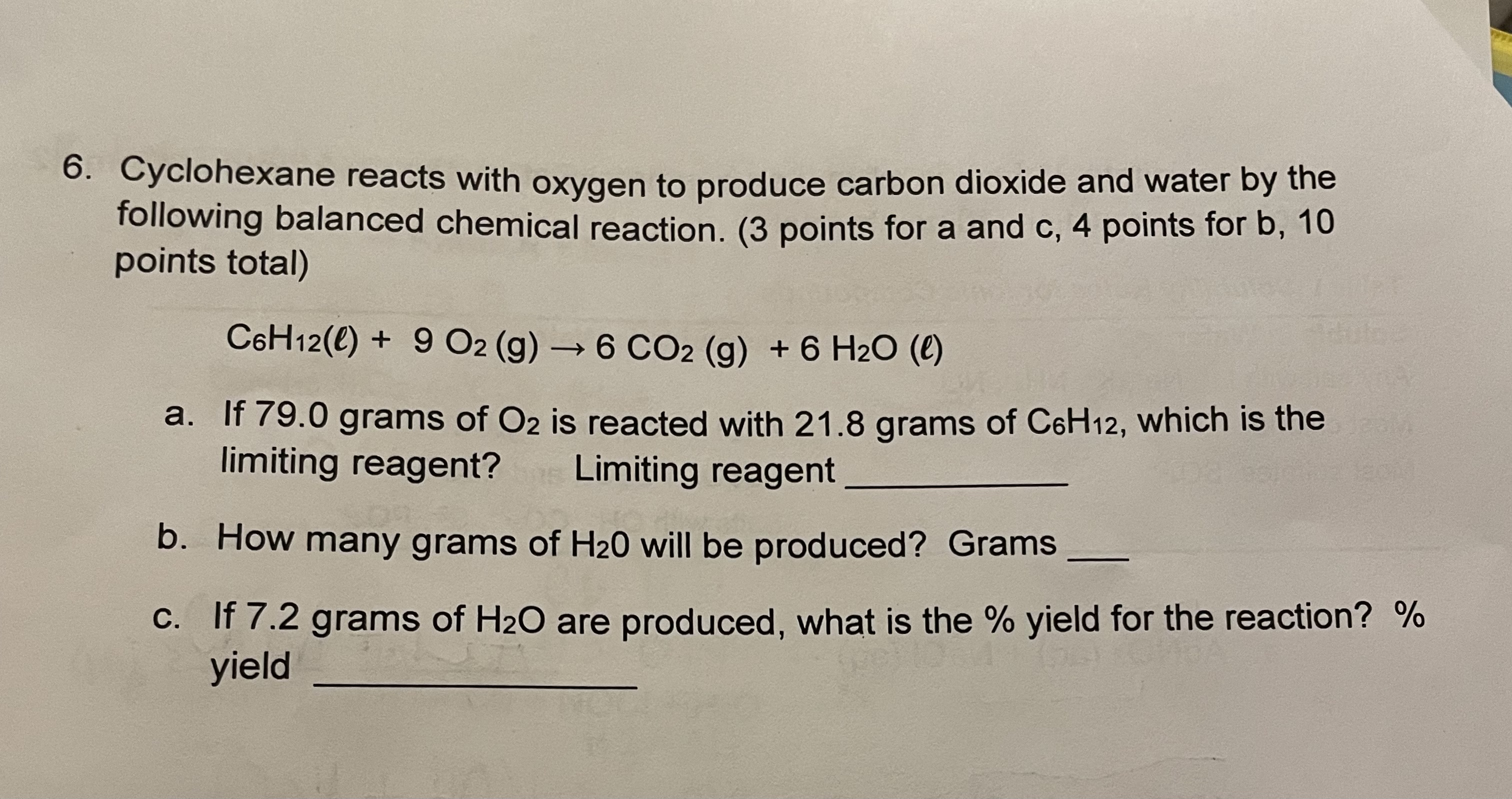 Solved 6. Cyclohexane reacts with oxygen to produce carbon | Chegg.com