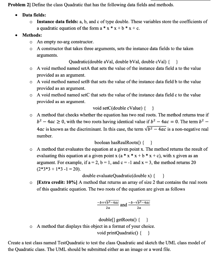 Solved Problem 2] Define the class Quadratic that has the | Chegg.com