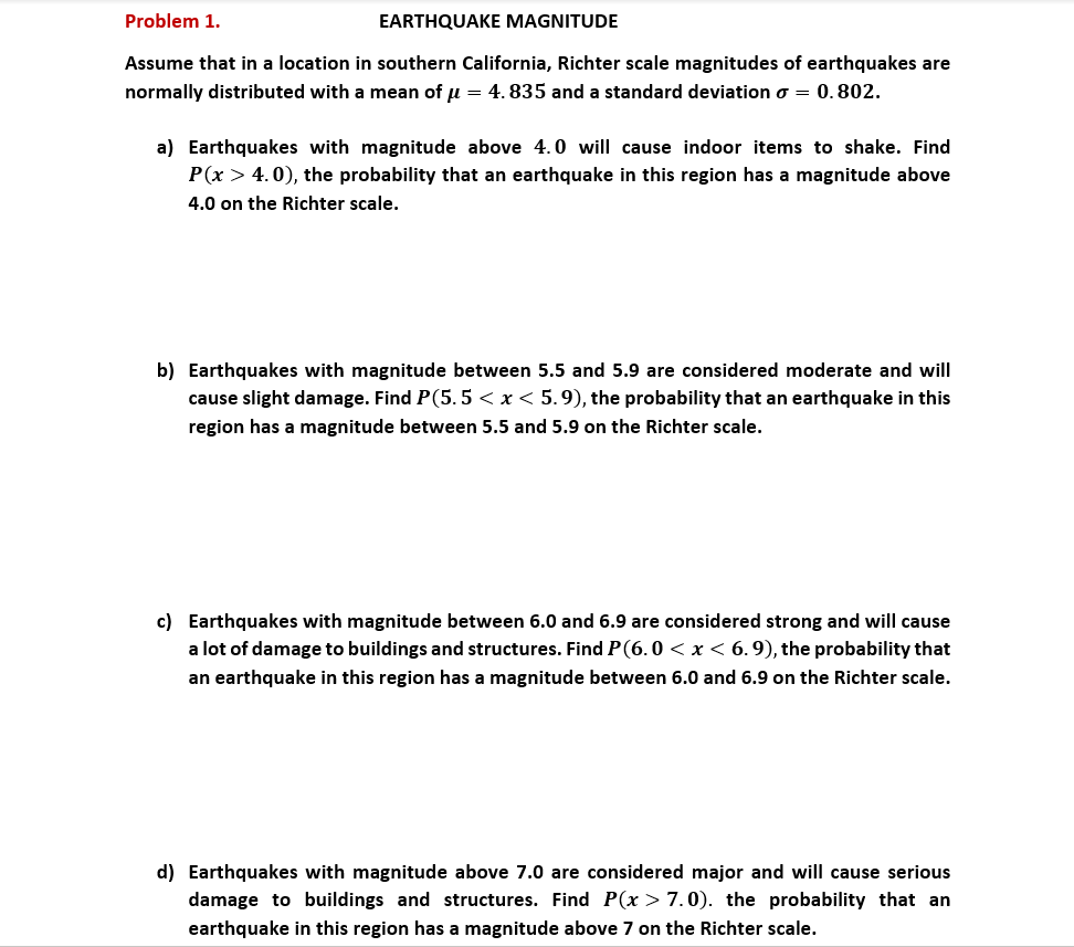 Solved Problem 1. EARTHQUAKE MAGNITUDE Assume that in a | Chegg.com