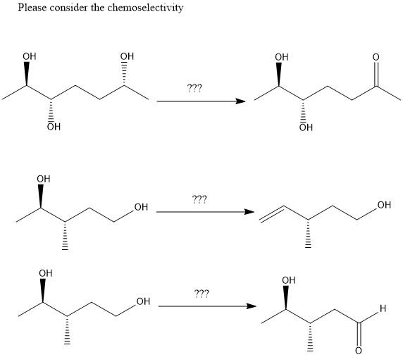 Solved Please consider the chemoselectivity OH H '은 ??? OH H | Chegg.com