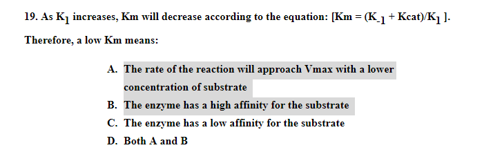 Solved 19 As Ky Increases Km Will Decrease According To Chegg Com