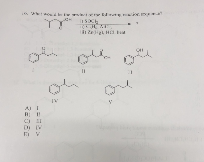 Solved 16. What would be the product of the following | Chegg.com