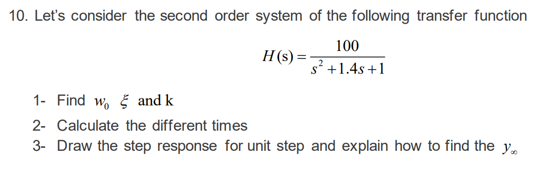 Solved 10. Let's Consider The Second Order System Of The | Chegg.com