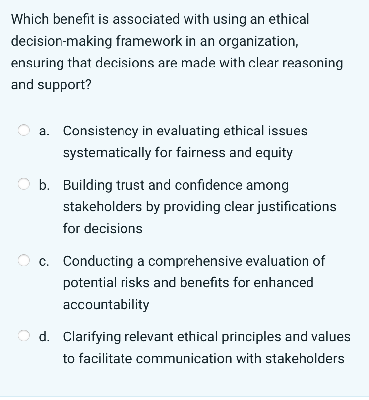 Solved Which benefit is associated with using an ethical | Chegg.com