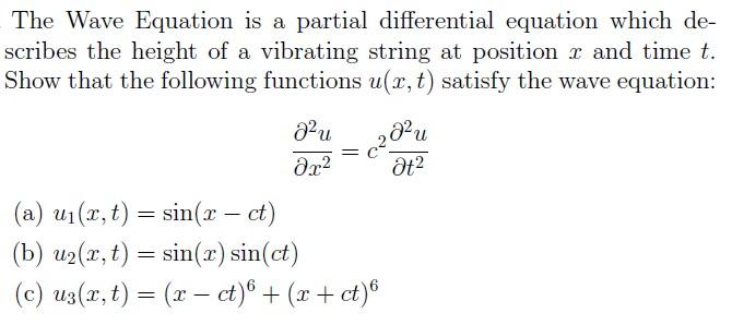 Solved The Wave Equation is a partial differential equation | Chegg.com