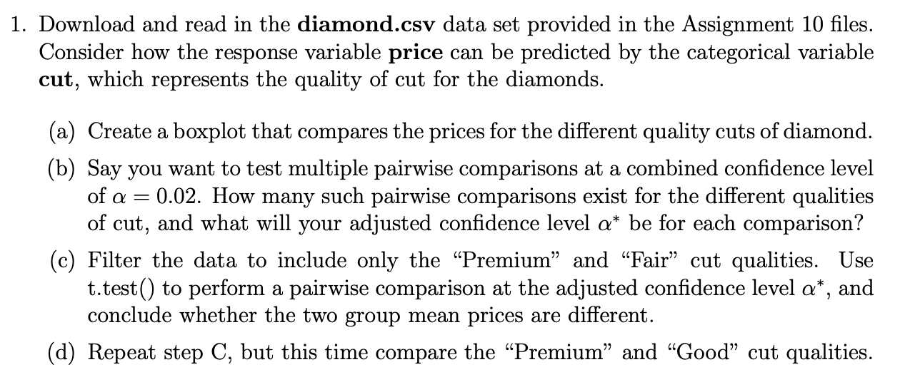 Solved 1 Download And Read In The Diamond Csv Data Set Chegg Com