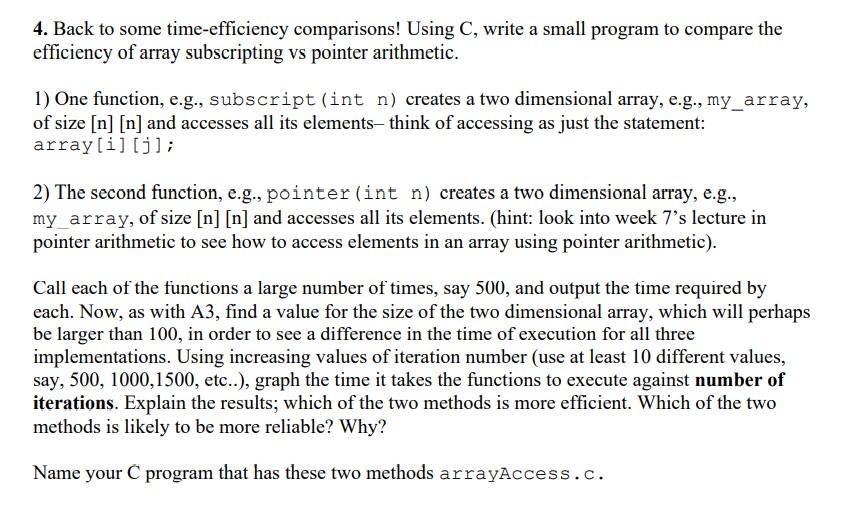 Solved 4. Back to some time-efficiency comparisons! Using C, | Chegg.com