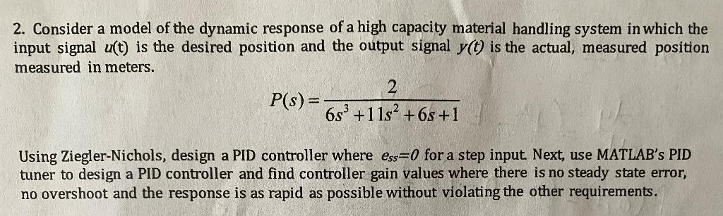 Solved 2. Consider a model of the dynamic response of a high | Chegg.com