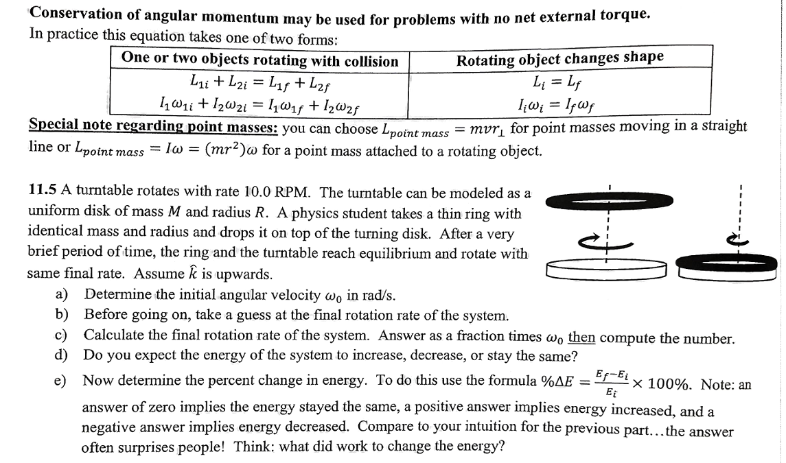 Solved Conservation of angular momentum may be used for
