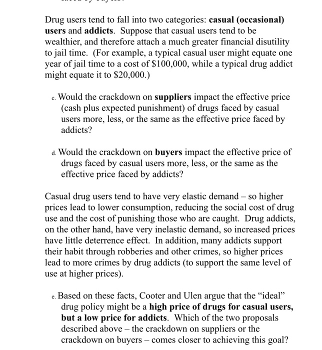 Solved Drug users tend to fall into two categories: casual | Chegg.com