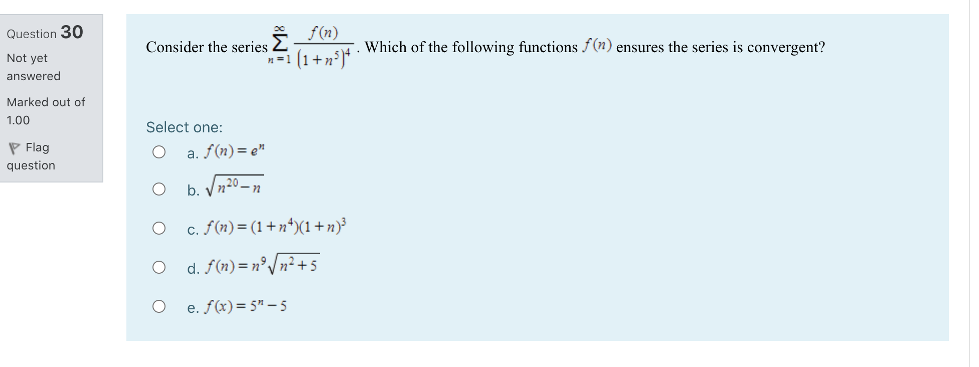 Solved Question 30 E Consider The Series F N 1 5 Whic Chegg Com