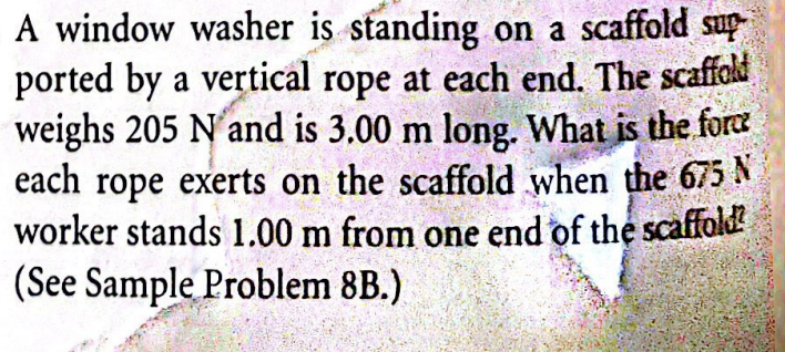 Solved A window washer is standing on a scaffold sur ported | Chegg.com
