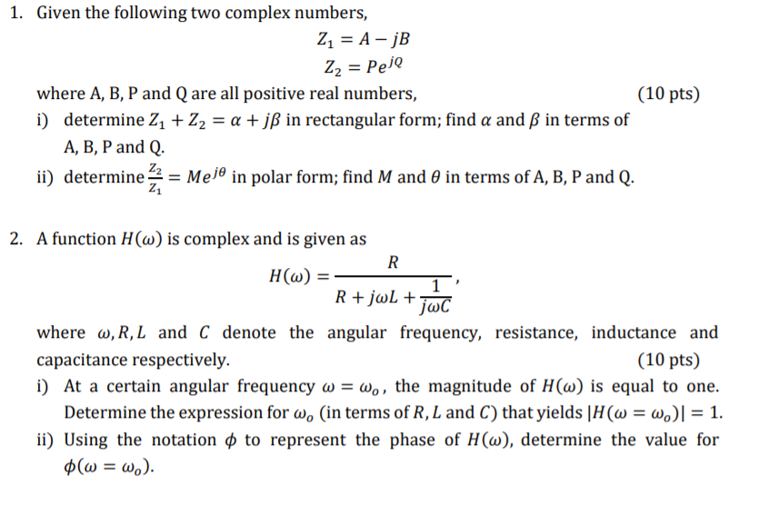 Solved 1 Given The Following Two Complex Numbers Z1 A Chegg Com