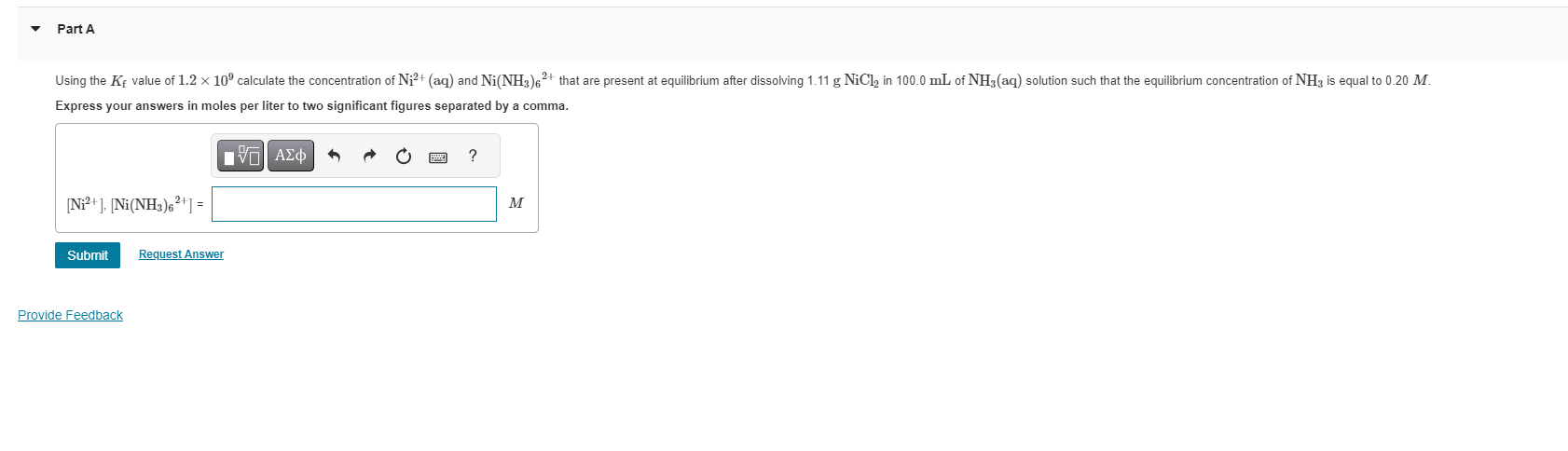 Solved - Part A Express your answers in moles per liter to | Chegg.com