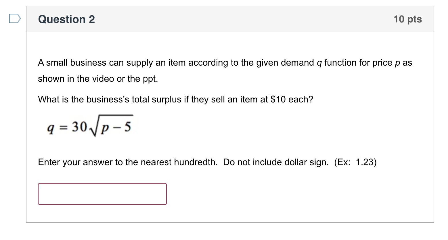 Solved Question 2 10 pts A small business can supply an item Chegg