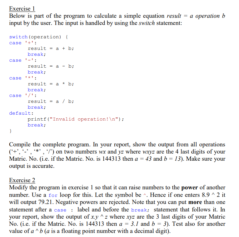 Solved Exercise 1 Below is part of the program to calculate | Chegg.com