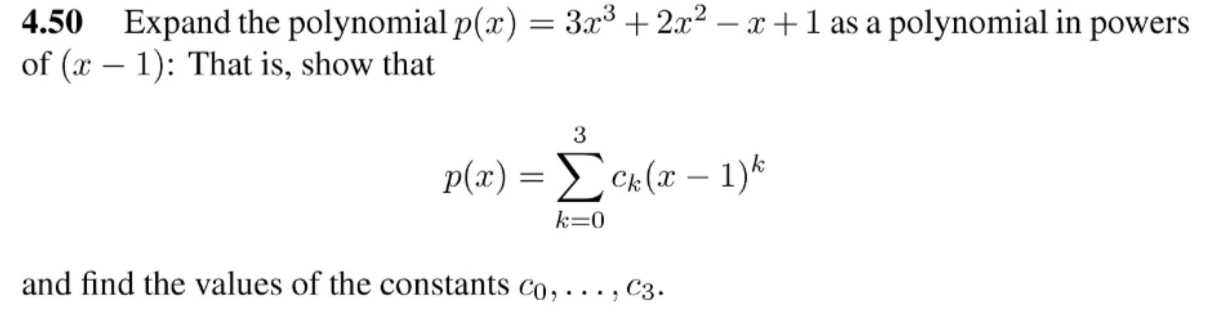 Solved 4.50 Expand the polynomial p(x) = 3x3 + 2x2 – 3+1 as | Chegg.com