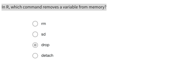 In R, which command removes a variable from memory? | Chegg.com