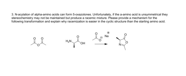 Alpha Hydrogen Racemerization Solved 1. provide full mechanism 2. why is | Chegg.com